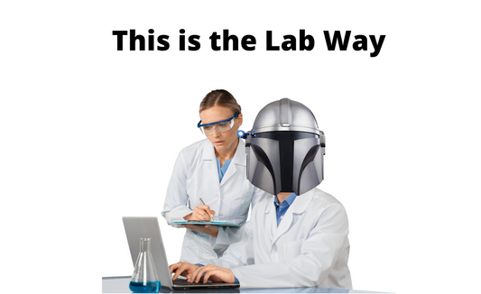 This is the Lab Way